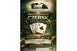 <b>V MASTERS POMORZE – CZERSK</b>