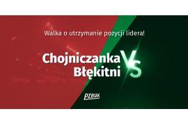 <b>Chojniczanka vs Błękitni – walka o utrzymanie pozycji lidera!</b>