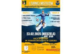 <b> CZERSK. Już jutro Turniej Mistrzów! Zagrają najlepsi z najlepszych</b>