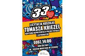 <b> CZERSK. WOŚP 2025. Licytacja koszulki Tomasza Kriezel - kapitana reprezentacji Polski futsalu </b>