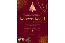 <b>GM. KARSIN. Koncert Kolęd pt. `Świąteczna harmonia` w Wielu</b>