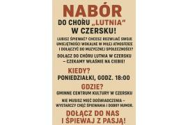 <b>CZERSK. Marzysz o tym, żeby śpiewać, ale brakuje Ci odwagi? Nabór do Chóru `Lutnia`</b>