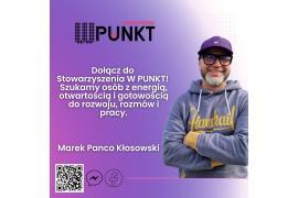 <b>CZERSK. Stowarzyszenie W Punkt. Marek Panco Kłosowski: Dołącz do nas! </b>
