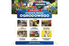 <b>GM. CZERSK. PSB MRÓWKA CZERSK. WKRÓTCE OFICJALNE OTWARCIE SEZONU OGRODOWEGO. ZAPROSZENIE (OFERTA) </b>