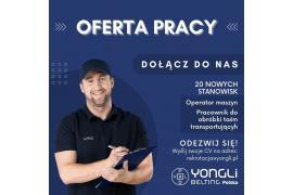 <b>OFERTA PRACY <br>YONGLI Polska<br> CZERSK. Uruchamiamy 20 nowych stanowisk pracy!</b>