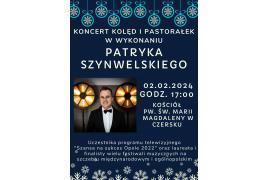 <b>CZERSK. Koncert kolęd i pastorałek w wykonaniu Patryka Szynwelskiego - zaproszenie</b>