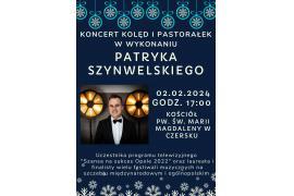 <b>CZERSK. Koncert kolęd i pastorałek w wykonaniu Patryka Szynwelskiego - zaproszenie</b>