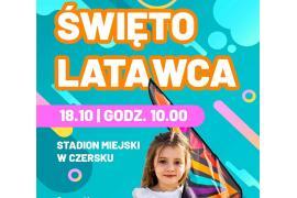 <b>CZERSK. ŚWIĘTO LATAWCA. ZAPROSZENIE (REGULAMIN)</b>