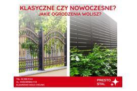 <b>PRESTO STAL<br>KLASYCZNE CZY NOWOCZESNE? JAKIE OGRODZENIA WOLISZ?</b>