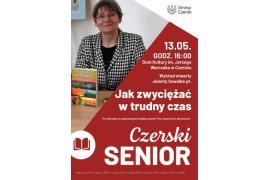 <b>CZERSK. Niezwykłe spotkanie w ramach naszego cyklu `Czerski Senior`</b>