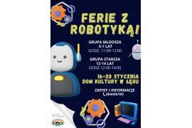 <b> GM. CZERSK. Ferie z Robotyką w Domu Kultury w Łęg - ZAPISY! </b>