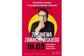 <b>Recital Zbigniewa Zamachowskiego w Domu Kultury w Czersku. ZAPROSZENIE</b>