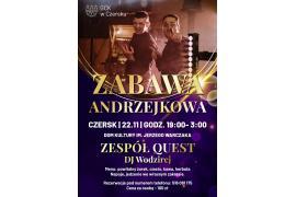 <b> CZERSK. ZABAWA ANDRZEJKOWA - ZAPROSZENIE</b>