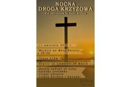 <b>CZERSK. Nocna Droga Krzyżowa. Zapisy w niedzielę przed kościołem po każdej Mszy św.</b>