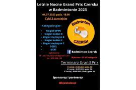 <b>Letnie Grand Prix Czerska w Badmintonie. ZAPROSZENIE (ZGŁOSZENIA)</b>