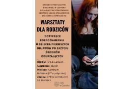 <b>CZERSK.  Zaproszenie na warsztaty dla rodziców. ŚRODKI ODURZAJĄCE (ZAPISY)</b>