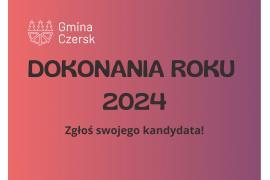 <b> GM. CZERSK. Dokonania Roku 2024 - zgłoś swojego kandydata </b>