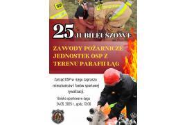 <b>GM. CZERSK. 25 JUBILEUSZOWE ZAWODY POŻARNICZE JEDNOSTEK OSP Z TERENU PARAFII ŁĄG. ZAPROSZENIE (SOBOTA)</b>