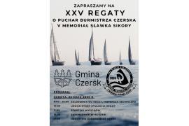 <b> GM. CZERSK. XXU REGATY O PUCHAR BURMISTRZA CZERSKA, V MEMORIAŁ SŁAWKA SIKORY - ZAPROSZENIE </b>