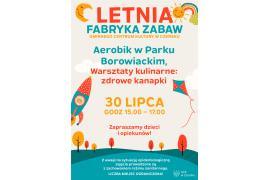 <b>Kolejne spotkanie z Letnią Fabryką Zabaw Gminnego Centrum Kultury<br> w Czersku</b>