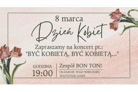 <b>CZARNA WODA. DZIEŃ KOBIET – ZAPROSZENIE NA KONCERT</b>