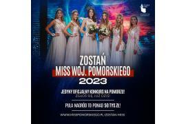 <b> Zostań MISS WOJ. POMORSKIEGO 2023! ZGŁOSZENIA</b>