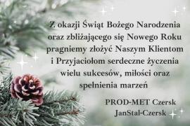 <b>ŻYCZENIA ŚWIĄTECZNE<br>od Firm PROD-MET Czersk oraz JanStal-Czersk</b>