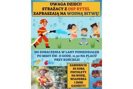 <b>GM. CZERSK. STRAŻACY Z RYTLA ZAPRASZAJĄ NA WODNĄ BITWĘ </b>
