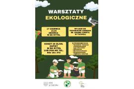 <b> GM. CZERSK. Wyjazdowe warsztaty ekologiczne - ZAPROSZENIE (ZAPISY) </b>