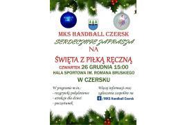 <b> `Święta z piłką ręczną` – 26 grudnia w Czersku</b>