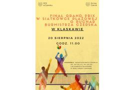 <b>GM. CZERSK. Siatkówka plażowa w Klaskawie - Finał Grand Prix </b>