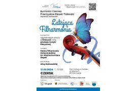 <b>CZERSK. Koncert Latającej Filharmonii - bezpłatne wejściówki (ZWIEDZANIE DOMU KULTURY W CZERSKU)</b>