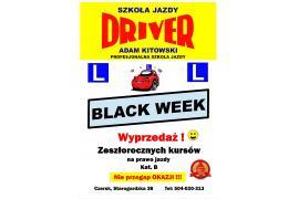 <b> CZERSK. PROFESJONALNA SZKOŁA JAZDY DRIVER. BLACK WEEK. Wyprzedaż zeszłorocznych KURSÓW!</b>