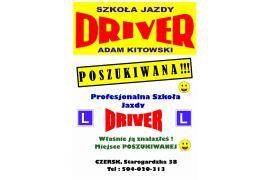 <b>Szkoła Jazdy Driver Adam Kitowski. `POSZUKIWANA`</b>