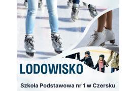 <b> CZERSK. Lodowisko przy SP1 - otwarcie już 14 grudnia! (HARMONOGRAM, REGULAMIN) </b>