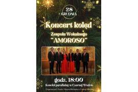 <b>CZARNA WODA. Koncert kolęd - ZESPÓŁ WOKALNY `AMOROSO`. ZAPROSZENIE</b>