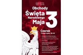 <b> CZERSK. Obchody Święta Narodowego 3 maja w Czersku (PROGRAM) </b>