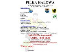 <b>CZERSK. Mistrzostwa Województwa w Halowej Piłce Nożnej Szkół i Ośrodków Specjalnych - ZAPRASZAMY KIBICÓW!</b>