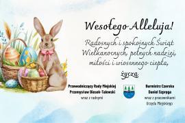 <b>ŻYCZENIA WIELKANOCNE od Burmistrza Czerska oraz Przewodniczącego Rady Miejskiej w Czersku</b>