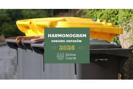<b>GM. CZERSK. Harmonogram odbioru odpadów w 2026 roku</b>