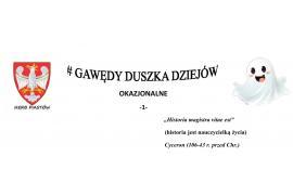 <b>GM. CZERSK. Sołectwo `Zapora`: Gawędy Duszka Dziejów. Odcinek 1 - Okazjonalny </b>