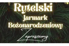 <b> GM. CZERSK. Rytelski Jarmark Bożonarodzeniowy (ZAPROSZENIE, SPOTKANIE ORGANIZACYJNE) </b>