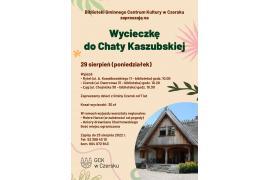 <b>Wycieczka do Chaty Kaszubskiej - zapisy</b>