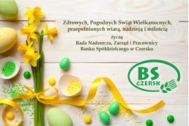 <b>ŻYCZENIA WIELKANOCNE <br>od Banku Spółdzielczego w Czersku</b>