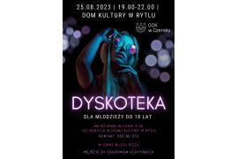 <b> GM. CZERSK. Dyskoteka dla młodzieży do 18 lat w Domu Kultury w Rytlu - ZAPROSZENIE </b>