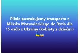 <b>(Aktualizacja) TRANSPORT DO RYTLA - 15 osób z Ukrainy (kobiety z dziećmi)</b>