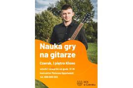 <b> CZERSK. Nauka gry na gitarze (ZAPISY) </b>