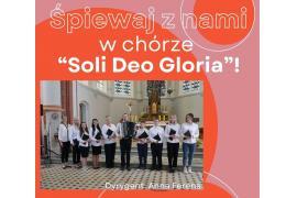<b>GM. CZERSK. Dołącz do chóru `Soli DeoGloria`. ZAPROSZENIE</b>
