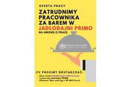 <b> GM. CZERSK. ZATRUDNIMY PRACOWNIKA ZA BAREM W JADŁODAJNI PRIMO </b>