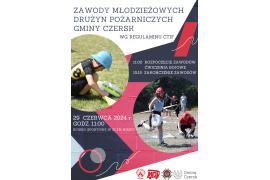 <b> GM. CZERSK. Zawody Młodzieżowych Drużyn Pożarniczych w Złym Mięsie - ZAPROSZENIE </b>